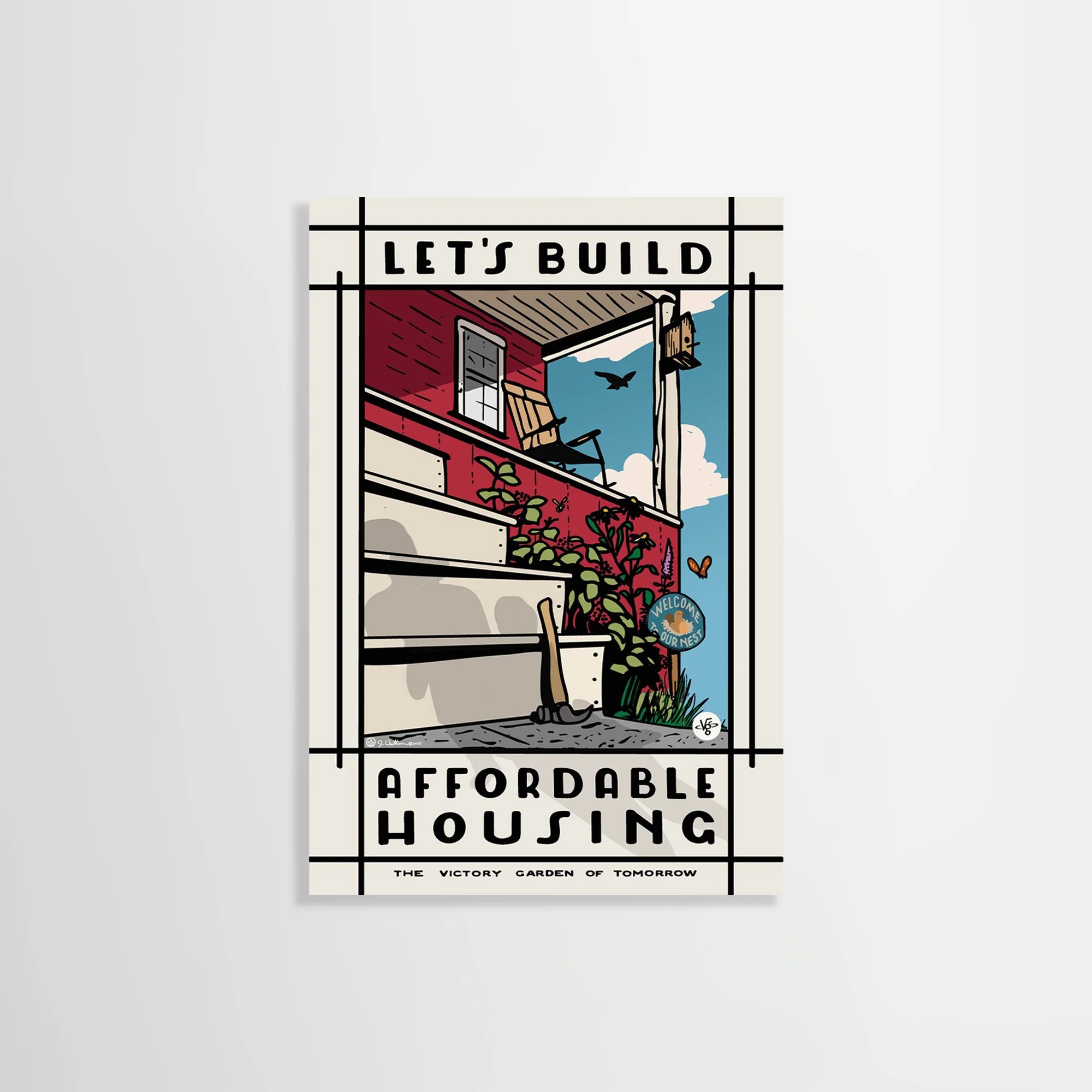 Let's Build Affordable Housing - Poster Print — Victory Garden of